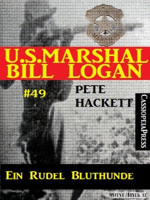 cover image of U.S. Marshal Bill Logan, Band 49